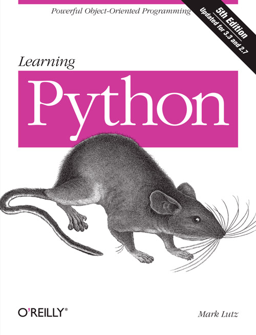 Mark Lutz. Learning Python (5th edition)